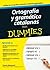 Ortografía y gramática catalanas para Dummies (Spanish Edition)