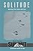 Solitude: Spending Time Alone with God (Summit Leadership Series for Men)