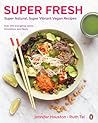 Super Fresh by Jennifer Houston