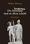 Die Deutschen sind an allem schuld