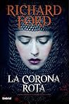 La corona rota by Richard S. Ford