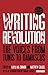 Writing Revolution: The Voi...