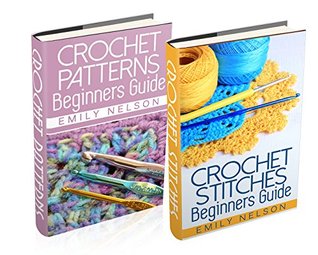 Crochet Stitches Beginners Guide / Beginners Guide to Crochet Patterns (Kindle Edition)