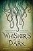 Whispers in the Dark