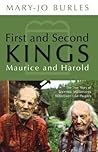 First and Second Kings, Maurice and Harold: The True Story of Eccentric Millionaires Who Lived Like Paupers First and Second Kings, Maurice and Harold: The True Story of Eccentric Millionaires Who Lived Like Paupers