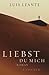 Liebst du mich by Luis Leante