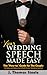 Your Wedding Speech Made Easy:  The How to Guide for The Couple