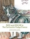 Boo and Oscar in The Fantastic Fudge Fiasco