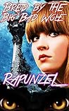 Bred By The Big Bad Wolf - Rapunzel (Fairytale Werewolf Knotting Erotica)
