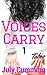 Voices Carry - 1 (Taboo Forbidden Man of the House Erotica)