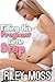 Filling His Pregnant Little Step by Riley Moss