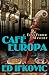 Cafe Europa (An Edna Ferber...