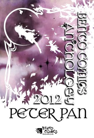 Peter Pan: Bento Comics Anthology 2012 (Kindle Edition)