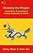 Doing Business in China ~ Part 2: Chinese Business Culture and Etiquette (Chasing the Dragon)