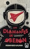 Los diamantes de Oberón by Fernando Lalana
