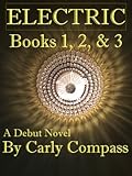 Electric: Books 1, 2, & 3