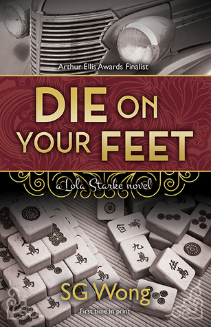 Die on Your Feet (Lola Starke, #1)