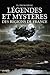 Légendes et mystères des régions de France (Bouquins) (French Edition)