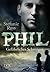 Phil - Gefährliches Schweigen (DeGrasse, #5)