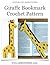 Giraffe decor or bookmark Crochet Pattern (LittleOwlsHut) (Crochet Bookmark Book 2)