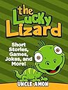 The Lucky Lizard:...