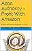 Azon Authority - Profit With Amazon: Build A Real Online Business In 1 Hour