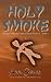 Holy Smoke (An Andi Comstoc...