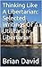 Thinking Like A Libertarian by Brian David