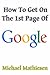 How To Get On The 1st Page ...