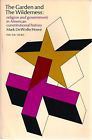 The Garden and the Wilderness: Religion and Government in American Constitutional History (Paperback)