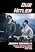 Our Hitler:: The full text of all twelve “Unser Hitler” speeches, 1933–1945