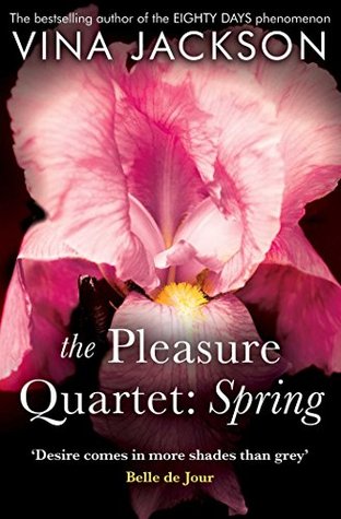 The Pleasure Quartet: Spring (Kindle Edition)