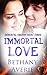 Immortal Love (Immortal Dreams #3)