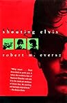 Shooting Elvis by Robert versz