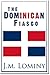 The Dominican Fiasco