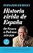 Historia vivida de España (...