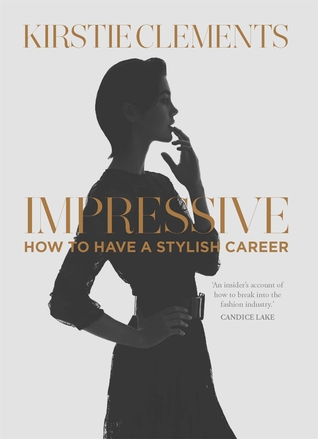 Impressive: How to have a stylish career (Paperback)