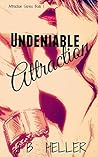 Undeniable Attrac...