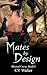 Mates by Design: A Fated Ma...
