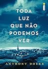 Book cover for Toda luz que não podemos ver (Portuguese Edition)