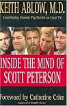 Inside the Mind of Scott Peterson