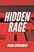Hidden Rage