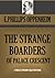The Strange Boarders of Palace Crescent (Timeless Wisdom Collection)