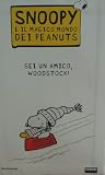 Sei un amico, Woodstock! Sei un amico, Woodstock!