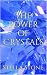 The Power of Crystals