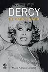 Dercy de cabo a rabo (Portuguese Edition)