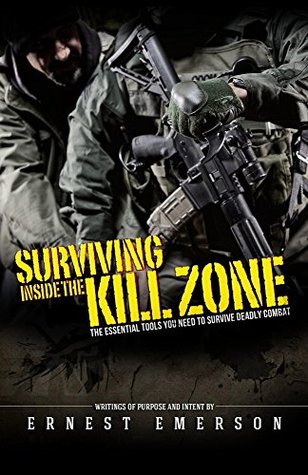 Surviving Inside the Kill Zone (Kindle Edition)