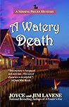 A Watery Death by Joyce Lavene