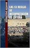 Las 13 Reglas de Interpretación de la Torá (Spanish Edition)