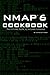 Nmap 6 Cookbook: The Fat Free Guide to Network Security Scanning (Fat-Free Technology Guides)